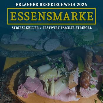 Essensmarke Striezi Keller (ehemals Tucher Keller) für Bergkirchweih 2026 (ohne Reservierung)